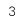 3