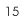 15